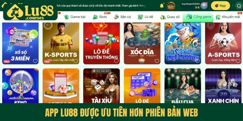 App Lu88 được ưu tiên hơn phiên bản web