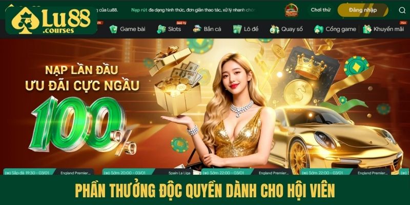 Phần thưởng độc quyền dành cho hội viên